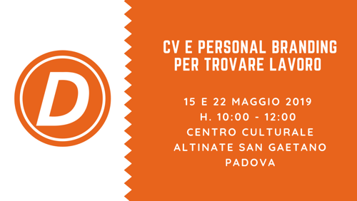 CV e Personal Branding per trovare lavoro a Padova
