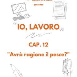 IO, LAVORO, La storia di Arturo Cap.12